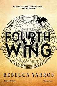 The Empyrean : t.1 Fourth Wing