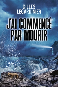 Miniature - J’ai commencé par mourir