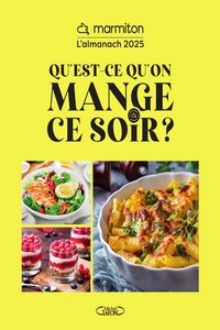 Miniature - Qu’est-ce qu’on mange ce soir? L’almanach Marmiton 2025